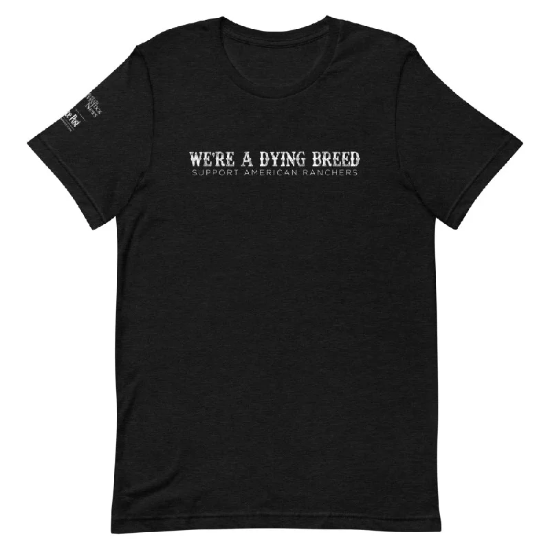 We're a dying breed T-Shirt - Unisex Collared Crew Neck Turtle Neck