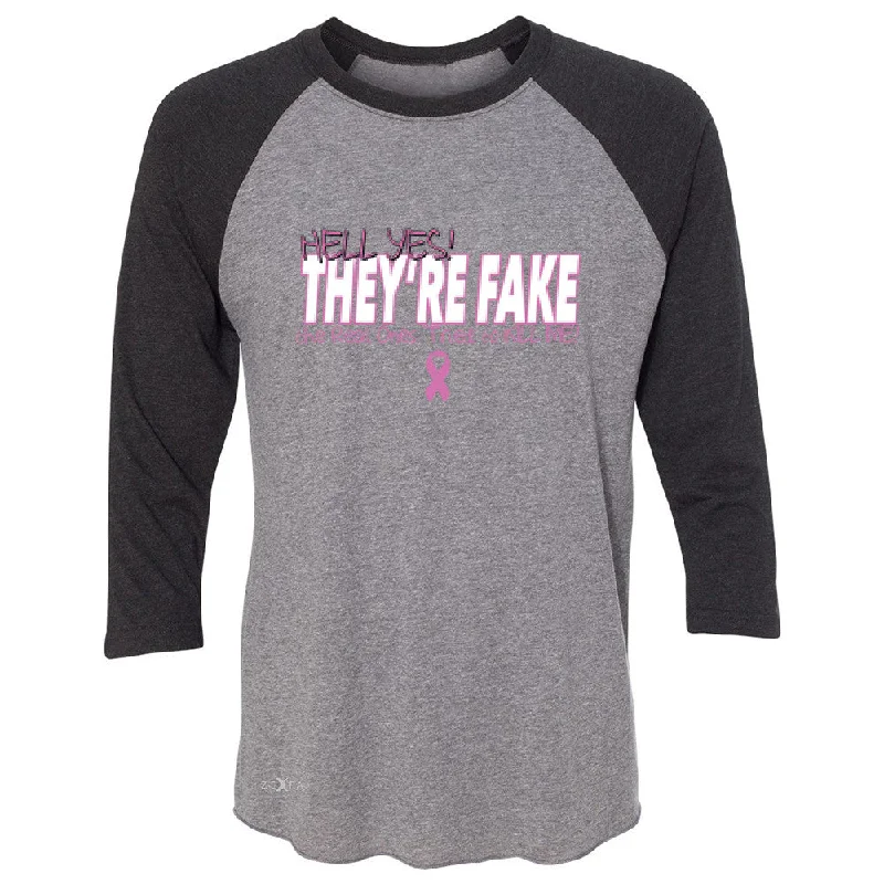 Zexpa Apparelâ„¢ Hell Yes They Are Fake 3/4 Sleevee Raglan Tee Real Ones Tried To Kill Me Tee Modern Contemporary Chic