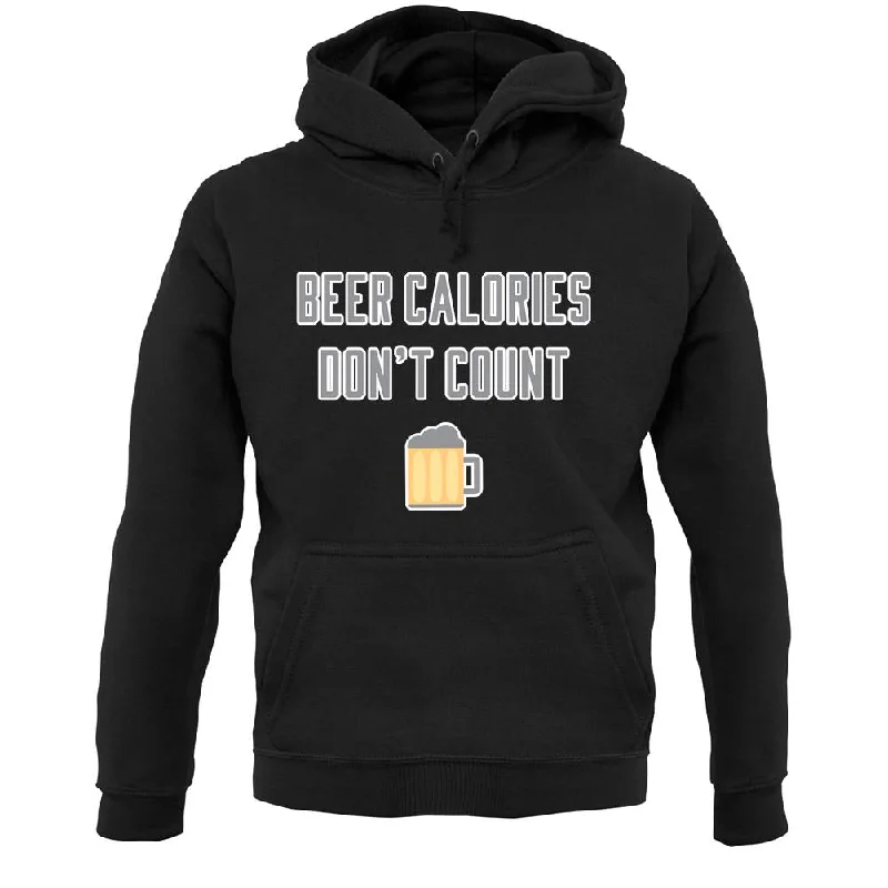 Beer Calories Donâ€™T Count Unisex Hoodie Hoodie with Toggle Buttons Decorative Unique