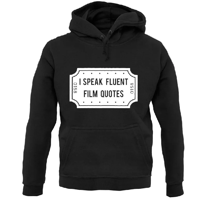 I Speak Fluent Film Quotes Unisex Hoodie Hoodie with Pastel Soft Subtle