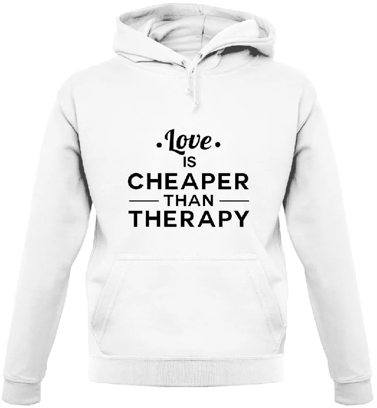 Love Is Cheaper Than Therapy Unisex Hoodie Hoodie with Hem Fringe Bohemian Relaxed